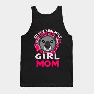 Highly Koalafied Girl Mom Koala Bear Mothers Day Tank Top